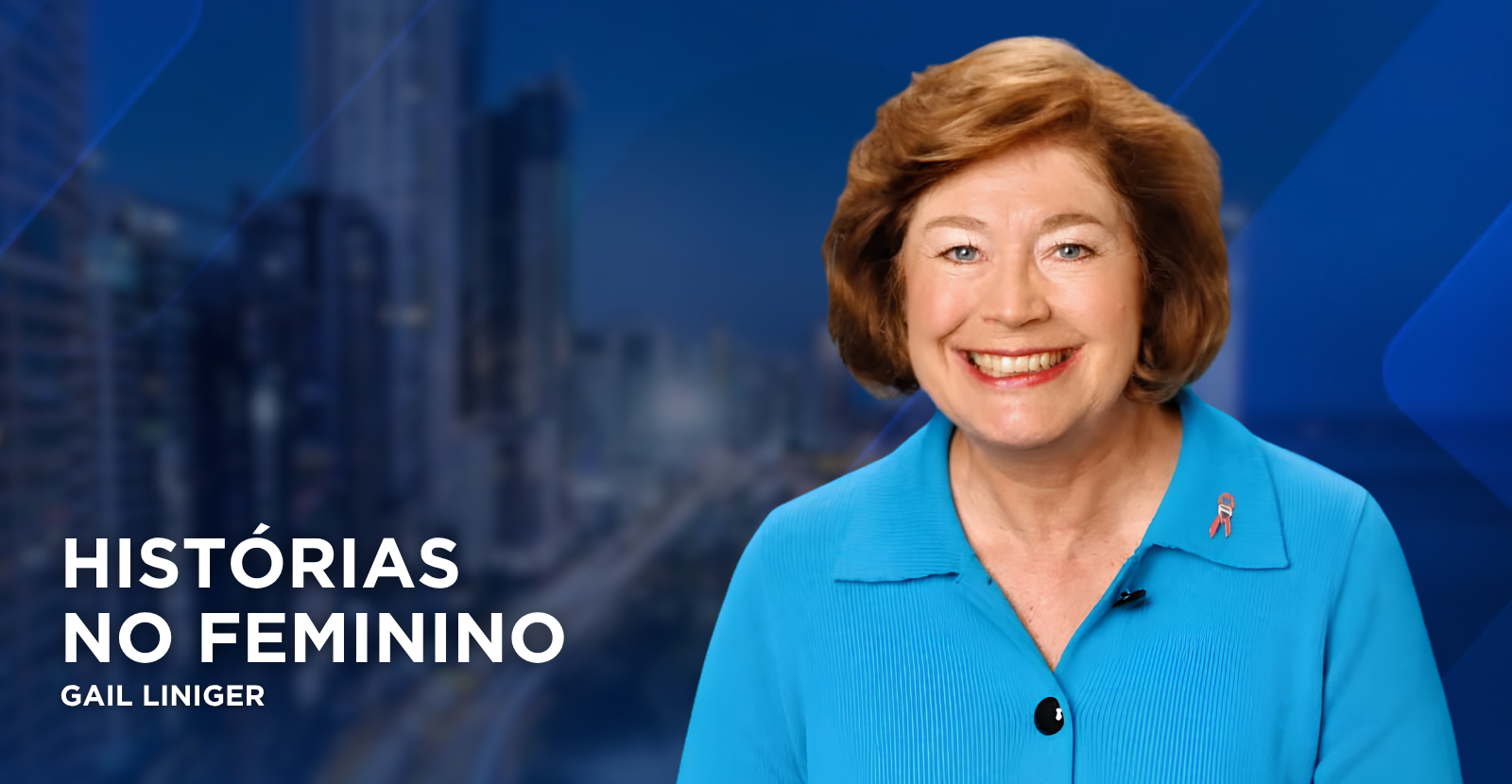 Gail Liniger, cofundadora da RE/MAX, no artigo Histórias no Feminino do blog Maxgroup